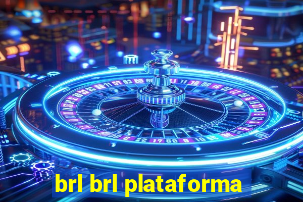 brl brl plataforma